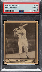 1940 R335 Play Ball #186 Taft Wright PSA VG-EX 4