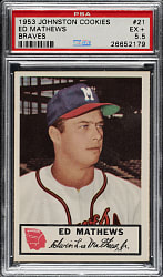 1953 Johnston Cookies Braves #21 Ed Mathews PSA EX+ 5.5