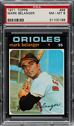 1971 Topps #99 Mark Belanger PSA NM-MT 8