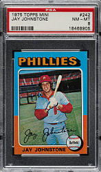 1975 Topps Mini #242 Jay Johnstone PSA NM-MT 8