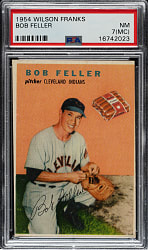 1954 Wilson Franks Bob Feller PSA NM 7 (MC)