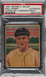 1933 R300 George C. Miller Paul Waner Cancelled Punch Out PSA Authentic