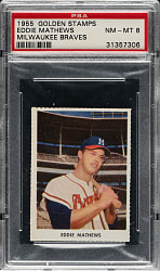 1955 Golden Stamps Milwaukee Braves Eddie Mathews PSA NM-MT 8