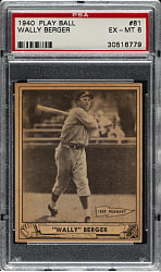 1940 R335 Play Ball #81 Wally Berger PSA EX-MT 6
