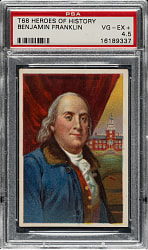 1911-1912 T68 Royal Bengals "Heroes/Men of History" Benjamin Franklin PSA VG-EX+ 4.5