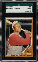 1962 Topps #350 Frank Robinson SGC EX/NM 80