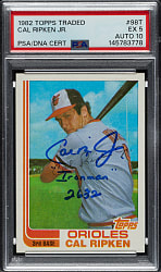Signed 1982 Topps Traded #98T Cal Ripken Jr. Rookie PSA EX 5 with GEM MINT 10 Signature