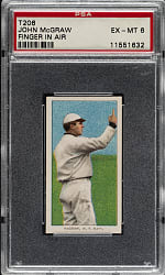 1909-1911 T206 White Border John McGraw Finger in Air PSA EX-MT 6