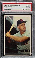 1953 Bowman Color #109 Ken Wood PSA NM 7
