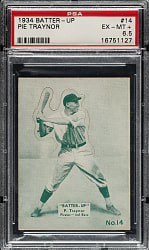 1934-1936 R318 Batter-Up #14 Pie Traynor PSA EX-MT+ 6.5
