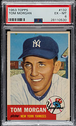 1953 Topps #132 Tom Morgan PSA EX-MT 6