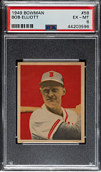 1949 Bowman #58 Bob Elliott PSA EX-MT 6