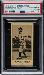 1916 M101-4 Green Joyce #17 Mordecai Brown PSA Authentic