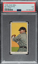 1909-1911 T206 White Border Ed Willetts PSA EX 5 - Old Mill Back