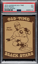 1974 Laughlin Old-Time Black Stars #21 Spot Poles PSA NM 7
