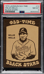 1974 Laughlin Old-Time Black Stars #13 Willie Wells PSA NM-MT 8