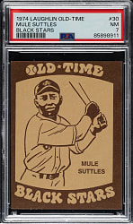 1974 Laughlin Old-Time Black Stars #30 Mule Suttles PSA NM 7