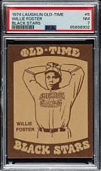1974 Laughlin Old-Time Black Stars #5 Willie Foster PSA NM 7