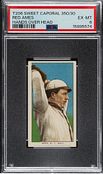 1909-1911 T206 White Border Red Ames Hands Above Head PSA EX-MT 6