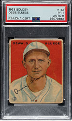 Signed 1933 R319 Goudey #113 Oswald Bluege PSA POOR 1 with MINT 9 Signature