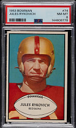1953 Bowman Football #74 Jules Rykovich PSA NM-MT 8