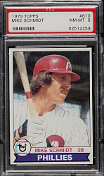 1979 Topps #610 Mike Schmidt PSA NM-MT 8
