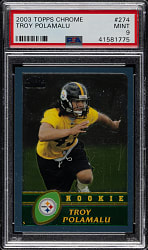 2003 Topps Chrome Football #274 Troy Polamalu Rookie PSA MINT 9