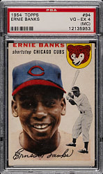 1954 Topps #94 Ernie Banks Rookie PSA VG-EX 4 (MC)