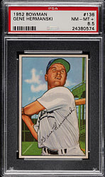 1952 Bowman #136 Gene Hermanski PSA NM-MT+ 8.5