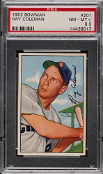 1952 Bowman #201 Ray Coleman PSA NM-MT+ 8.5
