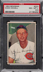 1952 Bowman #222 Dixie Howell PSA NM-MT+ 8.5