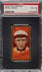 1911 T205 Gold Border Rebel Oakes PSA VG-EX 4