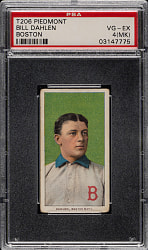 1909-1911 T206 White Border Bill Dahlen Boston PSA VG-EX 4 (MK)