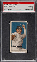 1909-1911 T206 White Border Fred Burchell PSA GOOD 2 - Cycle 350 Back