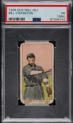 1909-1911 T206 White Border Bill Cranston Southern Leaguer PSA POOR 1 (MK) - Old Mill Back