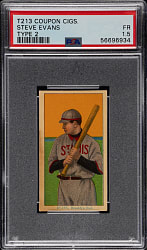 1914 T213 Coupon Cigarettes (Type 2) Steve Evans PSA FAIR 1.5