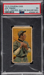 1914 T213 Coupon Cigarettes (Type 2) Joe Tinker Chicago Fed., Bat On Shoulder PSA POOR 1 (MC)