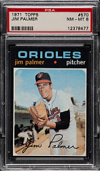 1971 Topps #570 Jim Palmer PSA NM-MT 8