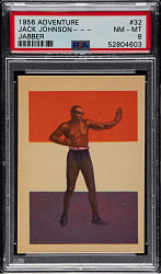 1956 Adventure Gum #32 Jack Johnson PSA NM-MT 8