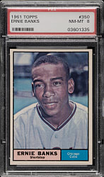 1961 Topps #350 Ernie Banks PSA NM-MT 8