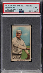 1909-1911 T206 White Border George Bell Follow Through PSA GOOD 2