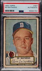1952 Topps #407 Ed Mathews Rookie High Number PSA Authentic