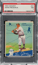 1934 R320 Goudey #47 John Frederick PSA NM 7