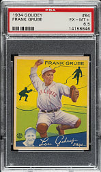 1934 R320 Goudey #64 Frank Grube PSA EX-MT+ 6.5