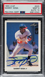 Signed 1990 Leaf #220 Sammy Sosa Rookie PSA MINT 9 with GEM MINT 10 Signature