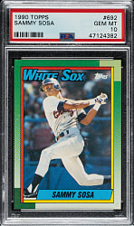 1990 Topps #692 Sammy Sosa Rookie PSA GEM MINT 10