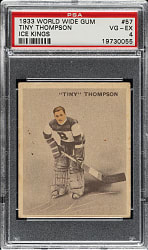 1933-1934 V357 World Wide Gum "Ice Kings" #57 Tiny Thompson PSA VG-EX 4