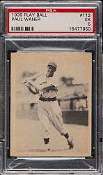 1939 R334 Play Ball #112 Paul Waner PSA EX 5