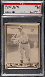 1940 R335 Play Ball #105 Lloyd Waner PSA EX 5