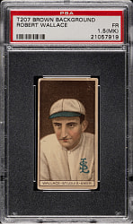 1912 T207 Brown Background Robert Wallace PSA FAIR 1.5 (MK)
